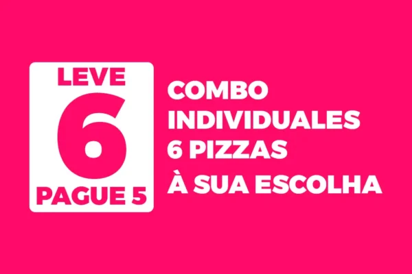 Combo 6 Individuales à sua escolha